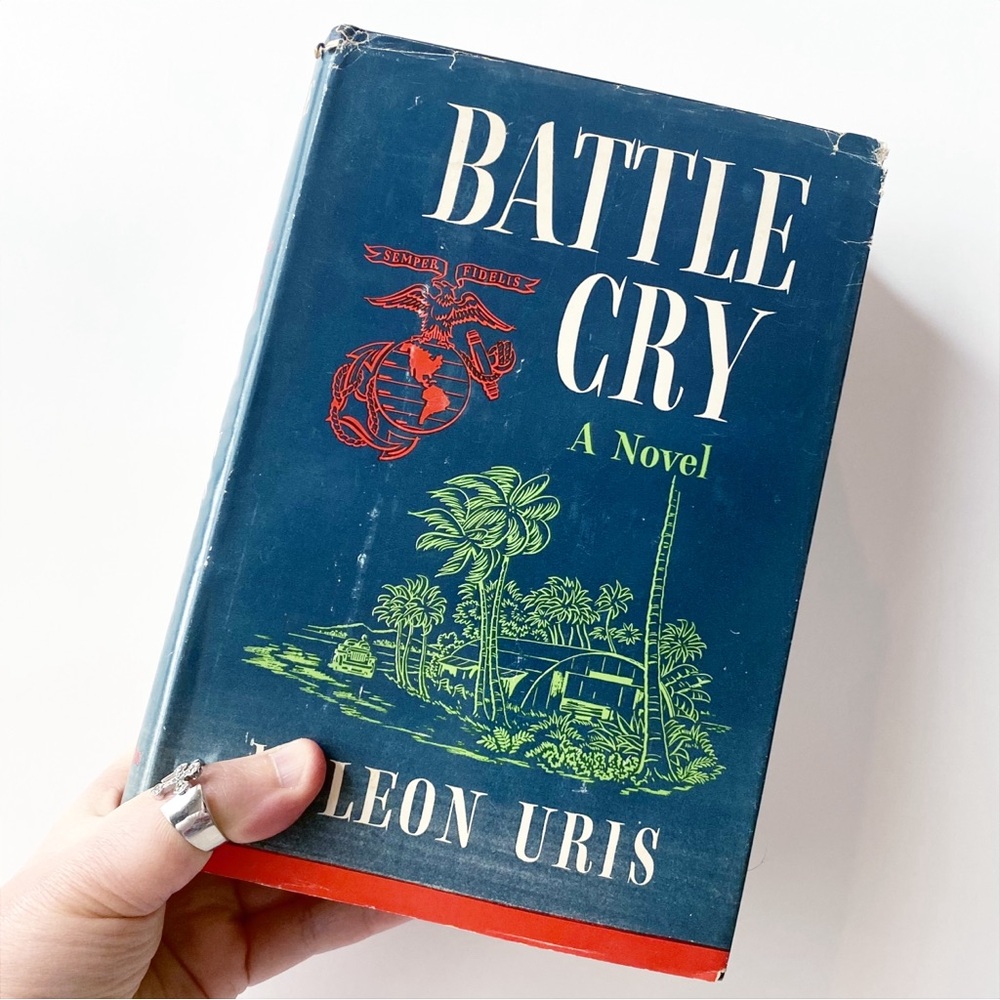 1953 Battle Cry | A Novel By Leon M. Uris | Marines | Military Book | Hard Cover